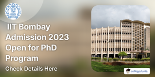 IIT Bombay Admission 2023 Open for Joint Doctor of Philosophy (PhD) Program; Apply till October 20